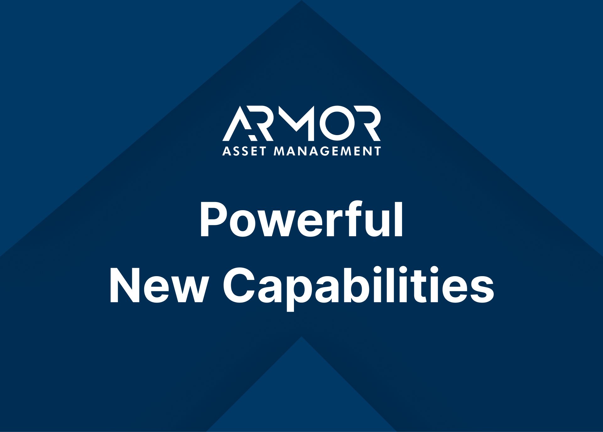 Armor™: Empowering the future of asset management with new